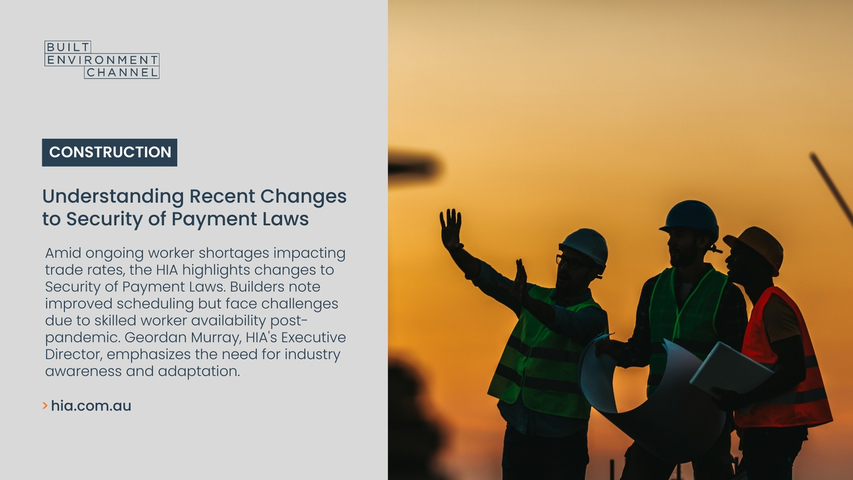 Understanding Recent Changes to Security of Payment Laws in Australia