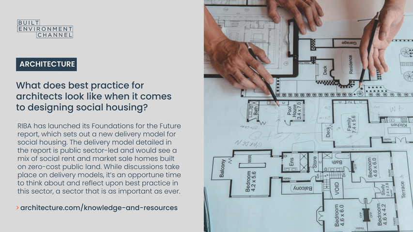 What does best practice for architects look like when it comes to designing social housing?
