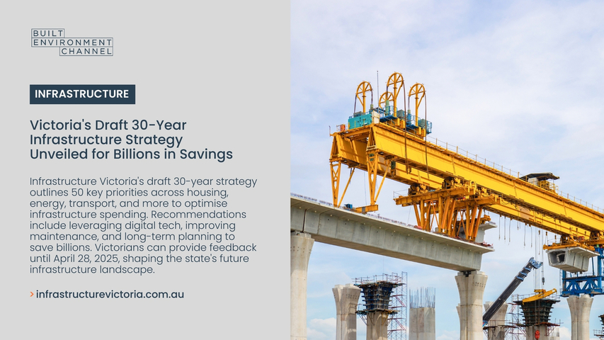 Victoria's Draft 30-Year Infrastructure Strategy Unveiled for Billions in Savings