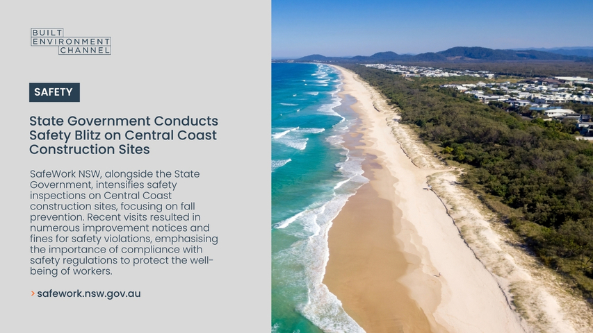 State Government Conducts Safety Blitz on Central Coast Construction Sites