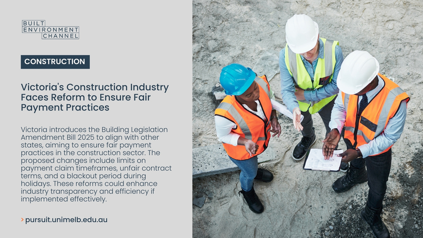 Victoria's Construction Industry Faces Reform to Ensure Fair Payment Practices